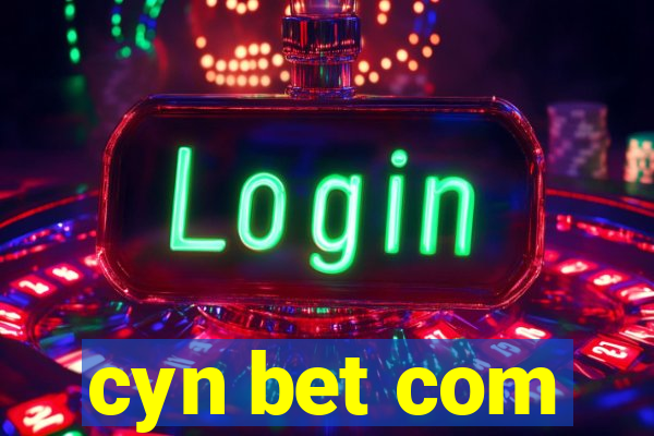 cyn bet com